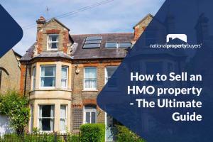 How to Sell an HMO property - The Ultimate Guide